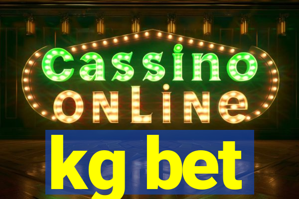 kg bet